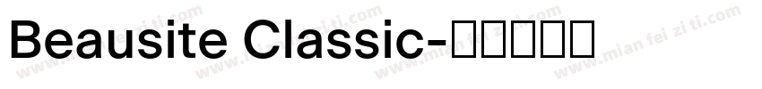 Beausite Classic字体转换